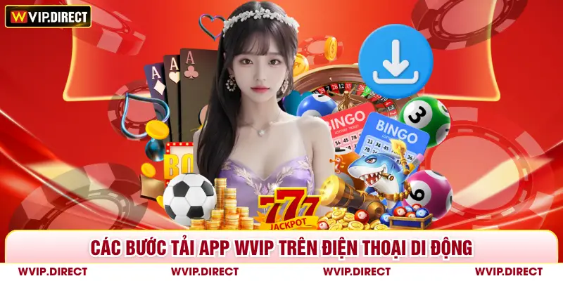 Các bước tải app trên điện thoại di động