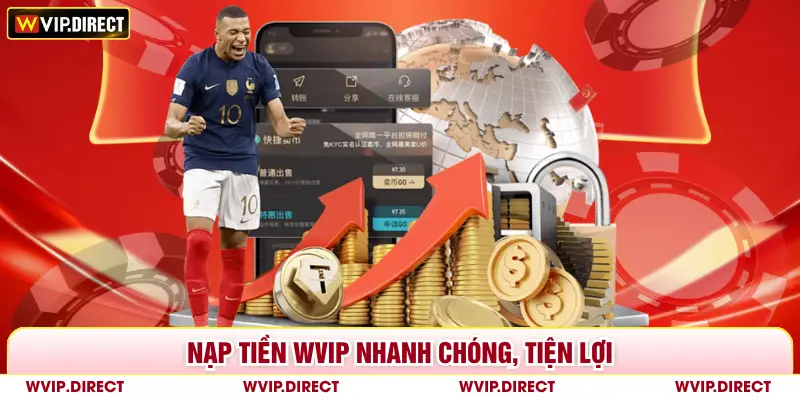 Nạp tiền WVIP nhanh chóng, tiện lợi
