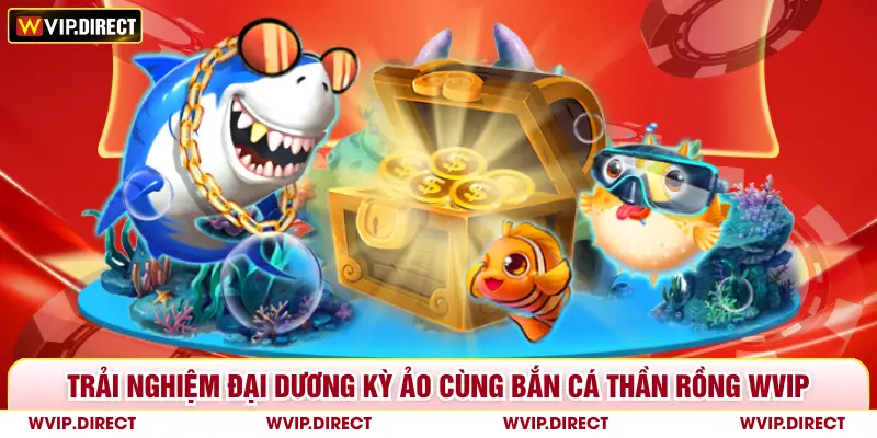 Bắn Cá Thần Rồng